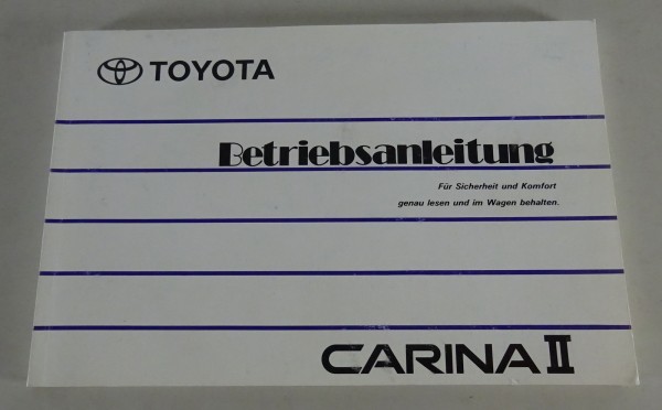 Betriebsanleitung / Handbuch Toyota Carina II Typ T17 Stand 1990