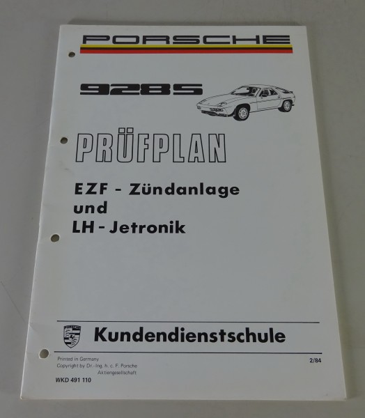 Werkstatthandbuch Prüfplan Porsche 928 S EZF Zündanlage und LH Jetronik von 1984