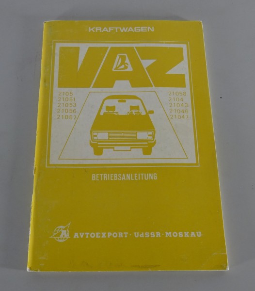 Betriebsanleitung / Handbuch Lada Schiguli VAZ 2105 Limousine + 2104 Kombi