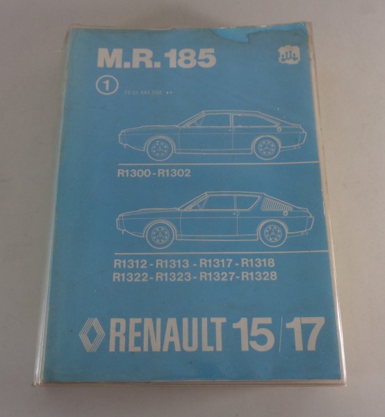 Werkstatthandbuch Renault 15 R15 / 17 R17 Typ R1300....1328 Stand 12/1971