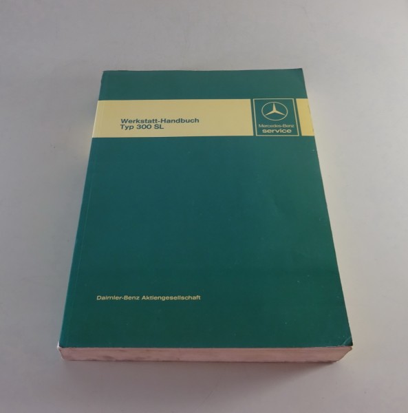 Werkstatthandbuch Mercedes 300 SL W198 Flügeltürer + R198 Roadster Bj. 1954-1963