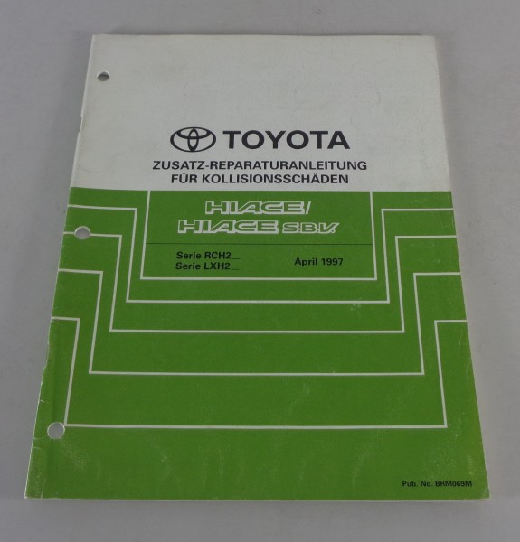 Werkstatthandbuch Toyota Hiace / Hiace S.B.V. Nachtrag Karosserie von 04/1997