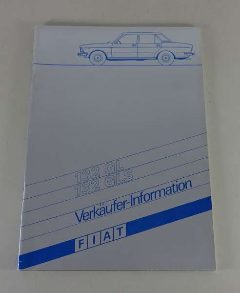 Verkäufer - Prospekt / Broschüre Fiat 132 GL + GLS Stand 1974