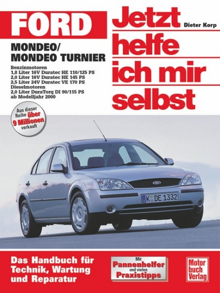 Reparaturanleitung Ford Mondeo ab 2000 - Jetzt helfe ich mir selbst Band 226