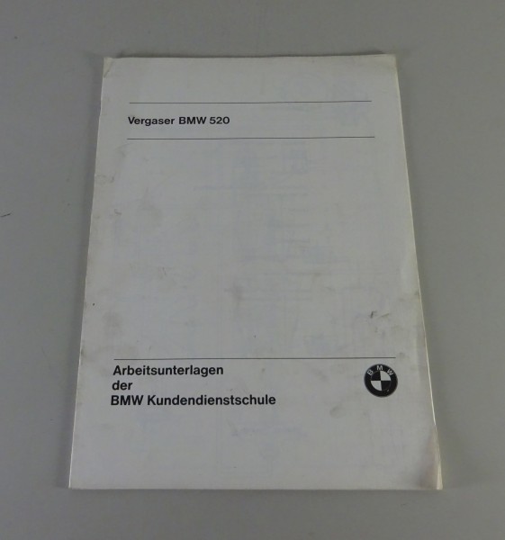 Schulungsunterlage BMW 5er E12 520 Stromberg-Vergaser 175 CDET Stand 03/1973