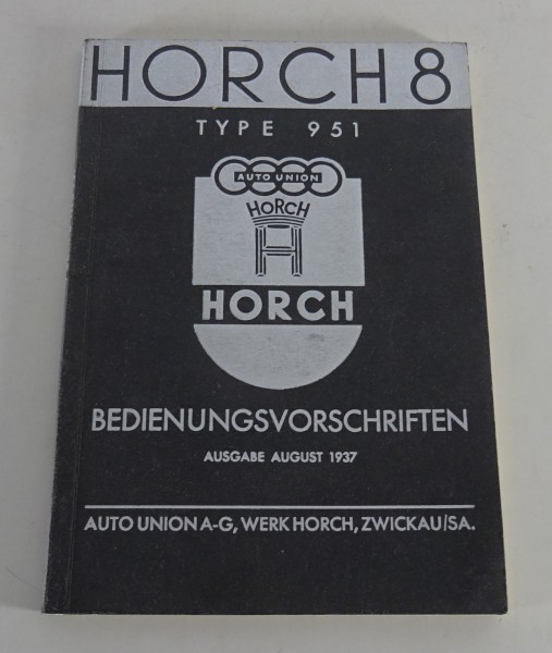 Betriebsanleitung / Handbuch Horch 8 Typ 951 8-Zylinder Reihenmotor von 08/1937