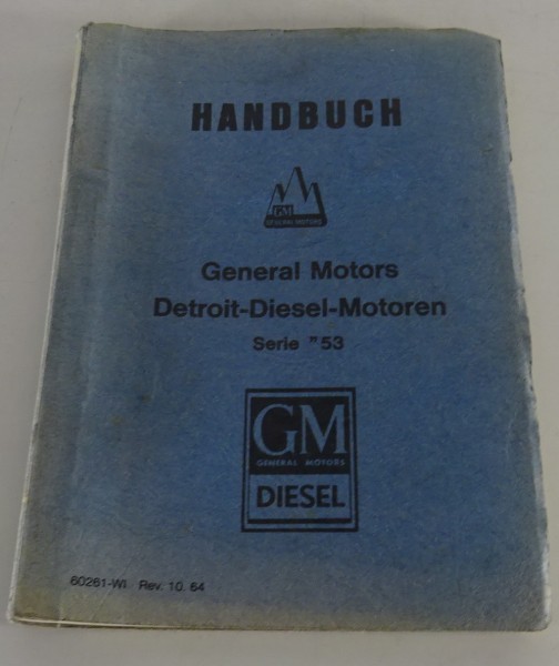 Betriebsanleitung / Handbuch General Motors Dieselmotor Serie 53 Stand 10/1964