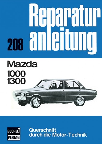 Reparaturanleitung Mazda 1000/1300 - Bucheli Verlag Band 208