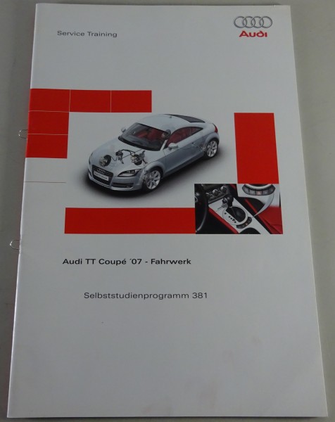 Audi Selbststudienprogramm SSP 381 Audi TT Coupé 8J '07 - Fahrwerk Stand 05/2006