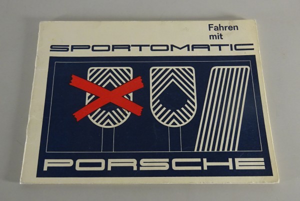 Betriebsanleitung / Handbuch Porsche 911 Sportomatic Stand 07/1967