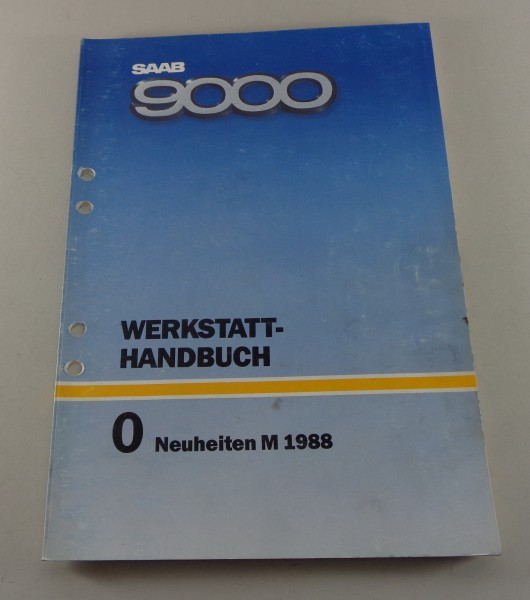 Werkstatthandbuch Saab 9000 Neuheiten Modelljahr 1988