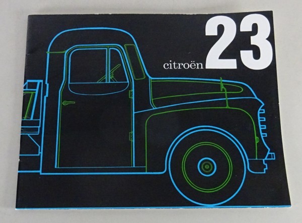 Prospekt / Broschüre Citroen LKW Typ 23 Stand 12/1965 franz.