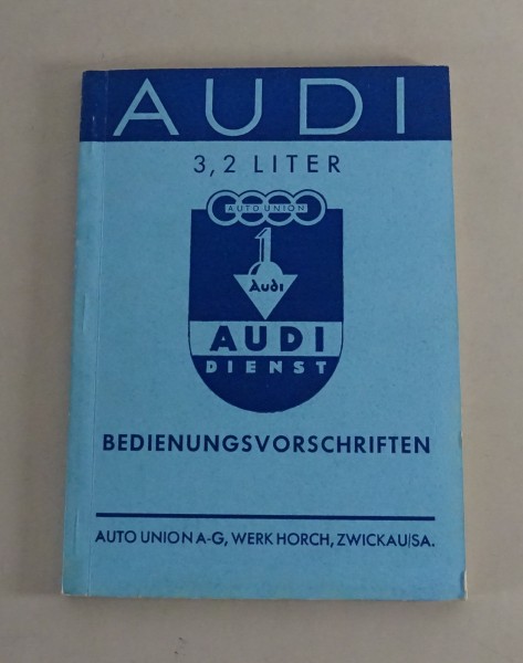 Betriebsanleitung / Handbuch Audi 920 3,2 Liter Sechszylinder Bj. 1938 - 1940