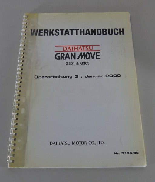 Werkstatthandbuch Daihatsu Gran Move G301 & G303 Ausgabe 01/2000