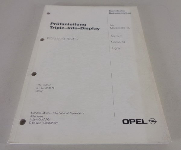 Werkstatthandbuch Prüfanleitung Opel Corsa B, Tigra, Astra F Display von 02/1997