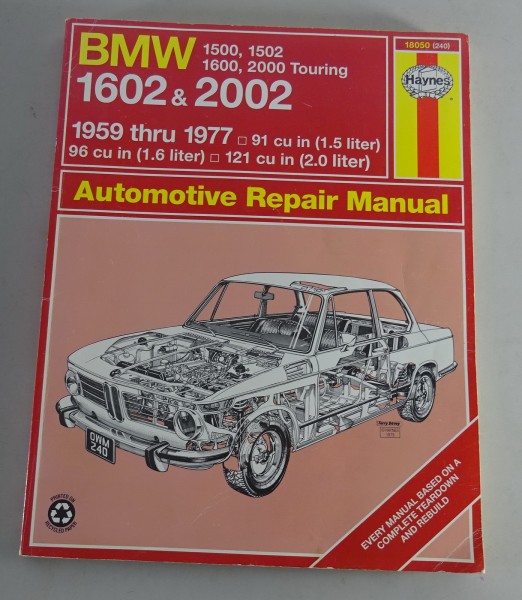 Reparaturanleitung BMW 1500 / 1502 / 1600 / 1602 / 2000 / 2002 ab 1959-1977