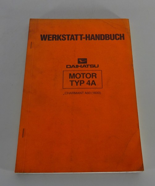 Werkstatthandbuch für Daihatsu Charmant A60 (1600) Motortyp 4A Stand 02/1984