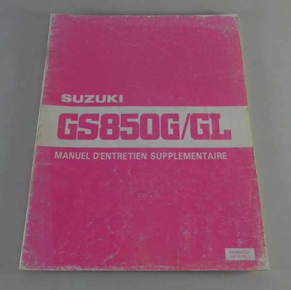 Manuel D´entretien Supplementaire / Suzuki GS 850 G / GL Stand 05/1981