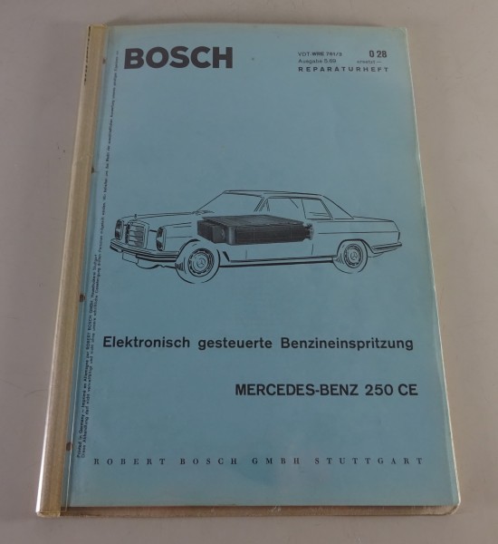 Werkstatthandbuch Bosch Elektronische Einspritzung Mercedes /8 W114 250 CE Coupé