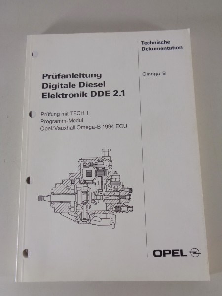 Werkstatthandbuch Prüfanleitung Opel Omega B Digitale Diesel Elektronik 04/1994