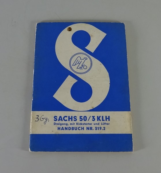 Betriebsanleitung Sachs Motor 50/3 KLH mit Dreigang-Getriebe Stand 1960