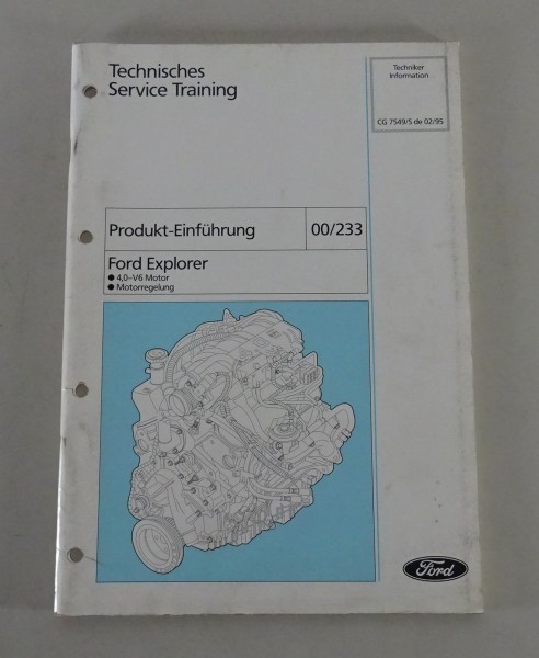 Service Training Produkt Einführung Ford Explorer 4,0 V6 Motor Regelung, 02/1995