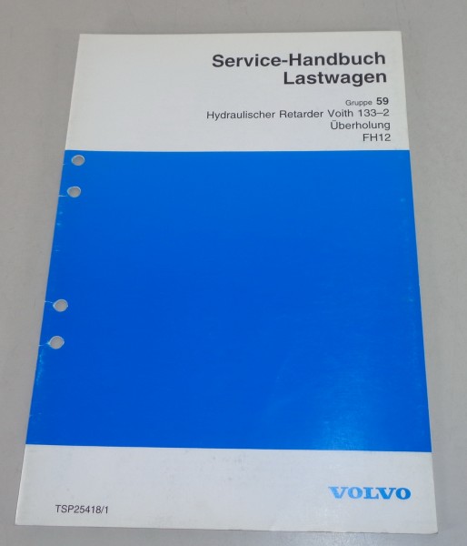 Werkstatthandbuch Volvo LKW FH12 hyraulischer Retarder Voith 133-2 Stand 1996