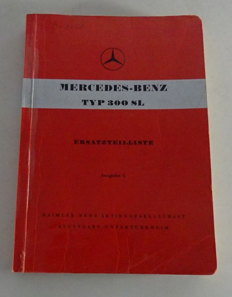 Teilekatalog Mercedes-Benz 300 SL Flügeltürer / Gullwing W198 Stand 05/1956 C