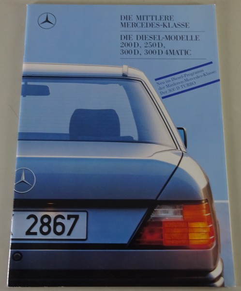 Prospekt / Broschüre Mercedes Benz W124 D-Modelle 200 / 250 / 300 Stand 07/1987