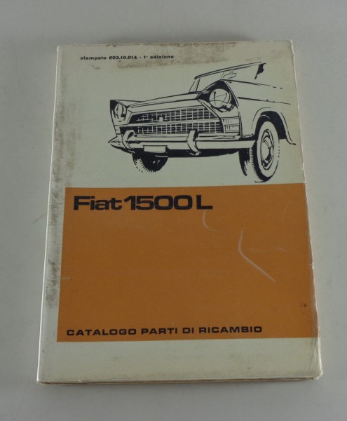 Teilekatalog / Catalogo Parti di Ricambio Fiat 1500 L von 1963