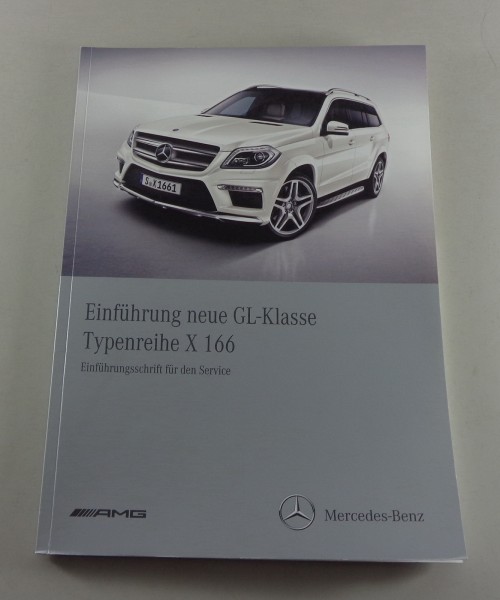 Werkstatthandbuch Einführungsschrift Mercedes GL-Klasse X 166 Stand 06/2012