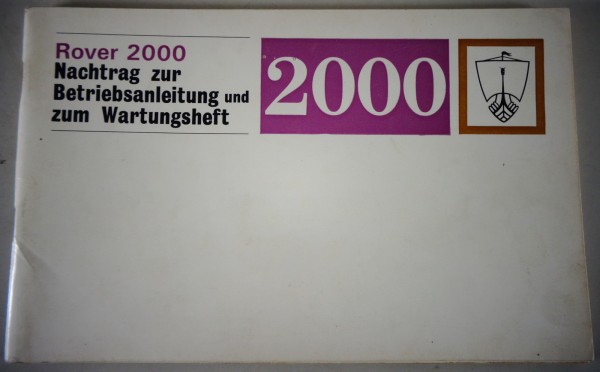 Nachtrag zur Betriebsanleitung & Wartungsheft Rover 2000 P6 Original in Deutsch