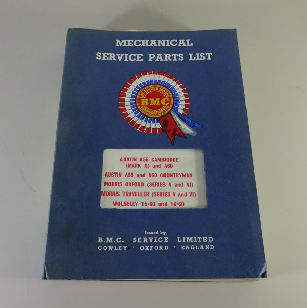 Teilekatalog / Parts List BMC Austin A55 / A60 / Morris / Wolseley Mechanic 1965