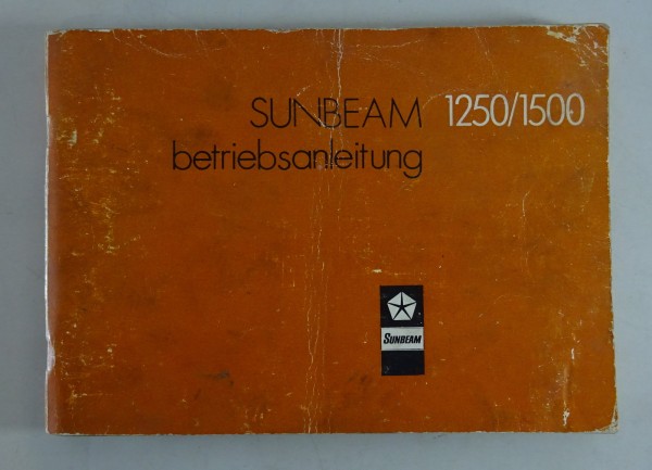 Betriebsanleitung Chrysler / Talbot Sunbeam Avenger 1250 / 1500 Baujahr 1970-73