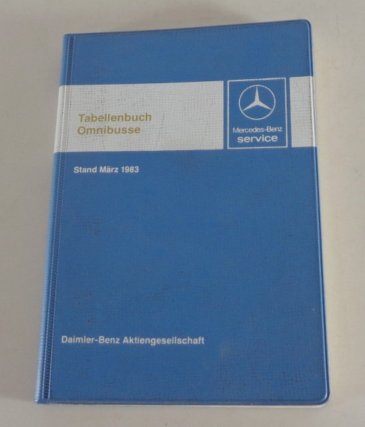 Tabellenbuch technische Daten Mercedes Benz Omnibusse Bus O 303 305 307, 03/1983