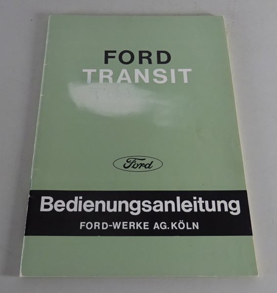 Betriebsanleitung / Handbuch Ford Transit Stand 09/1966