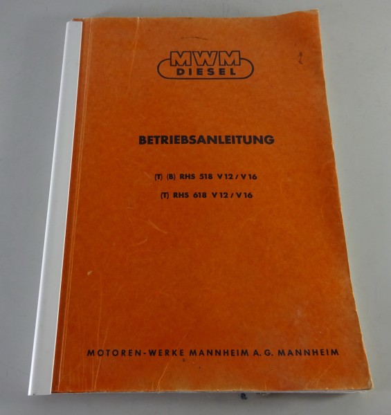 Betriebsanleitung MWM Schiffsmotor RHS 518 V12/V16 | RHS 618 V12/V16 von 1972
