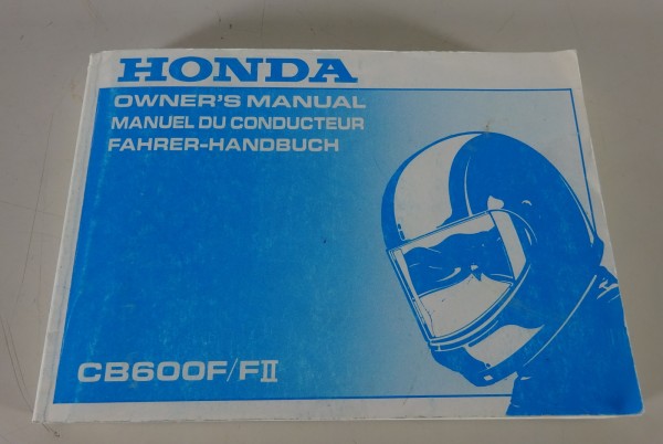 Betriebsanleitung / Handbuch / Owner´s Manual Honda CB 600 F / F 2 Stand 1999