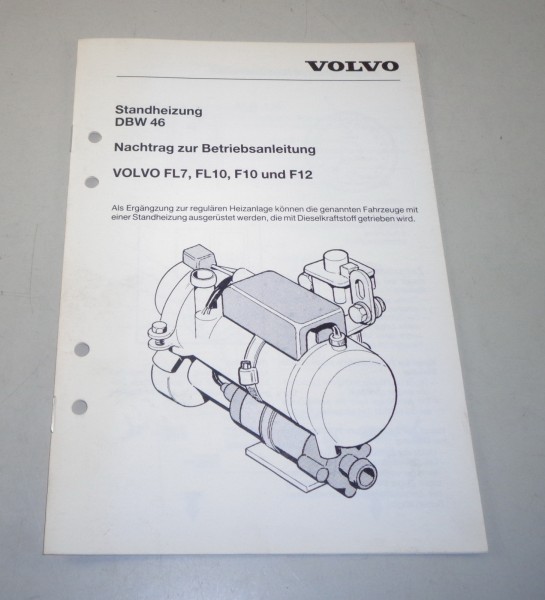 Betriebsanleitung Volvo Standheizung DBW 46 verbaut in FL7, FL10, F12 von 1/1992