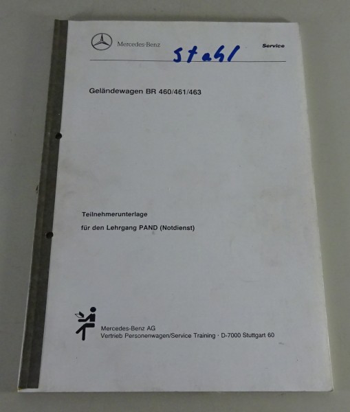 Schulungsunterlage Mercedes-Benz G-Klasse W460, 461, 463 PAND Notdienst von 1992