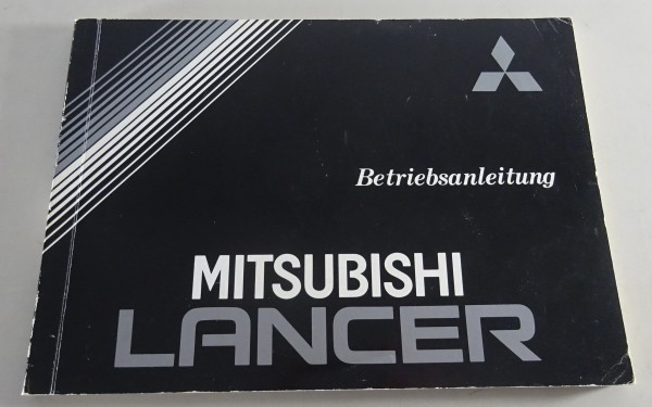 Betriebsanleitung / Handbuch Mitsubishi Lancer C6A / C7A Stand 1989