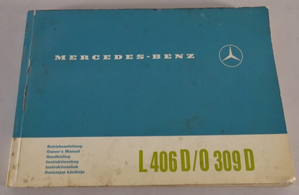 Betriebsanleitung Mercedes Düdo Transporter T2 L 406 D / O 309 D Stand 09/1968