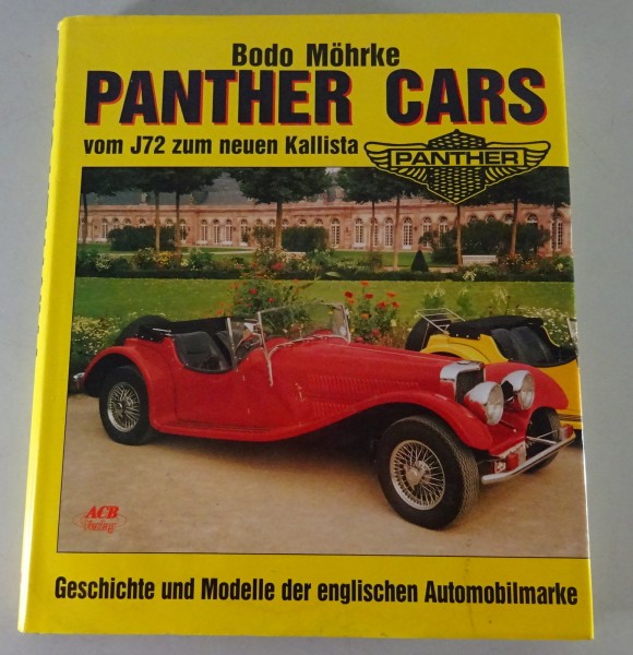 Bildband Panther Cars vom J72 zum neuen Kallista - Bodo Möhrke - ACB-Verlag 1994
