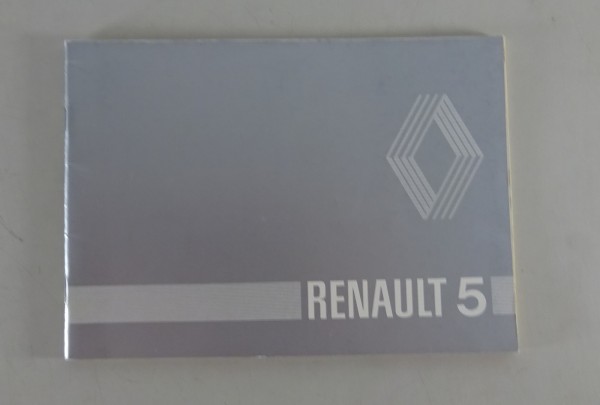 Betriebsanleitung / Handbuch Renault R5 Phase I Stand 07/1980