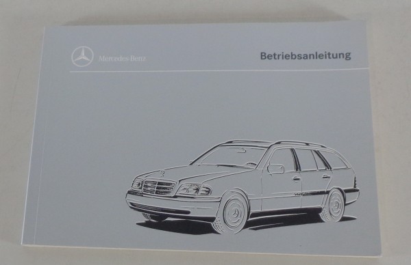 Betriebsanleitung Mercedes Benz C-Klasse S202 T-Modell C 180 200 230 von 9/1996