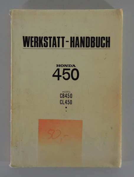 Werkstatthandbuch / Workshop Manual Honda CB 450 / CL 450 Stand 06/1970