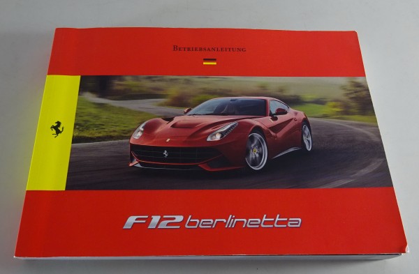 Betriebsanleitung / Handbuch Ferrari F12 Berlinetta Stand 02/2013