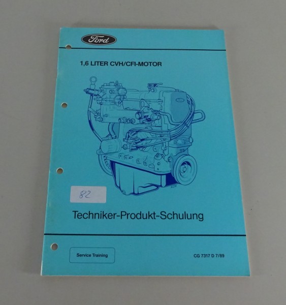 Technische Information Ford 1,6 L CVH/CFI - Motor Stand 07/1989