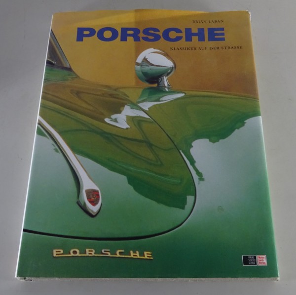 Bildband Porsche - Klassiker auf der Straße - Brian Laban - Motorbuch Verlag