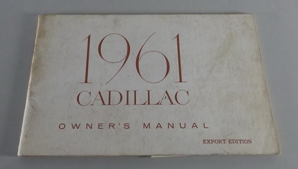 Owner´s Manual Cadillac 62 / Sixty Special Sedan / Sixty-Two Sedan Baujahr 1961